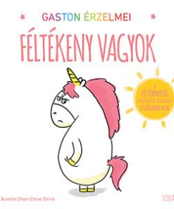 Gaston érzelmei - Féltékeny vagyok