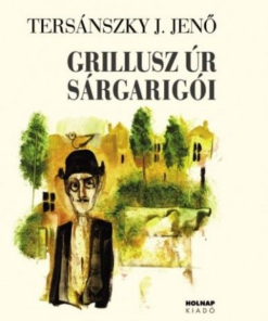 Grillusz úr sárgarigói