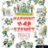 Harminc nap szemét nélkül (vagy több)