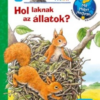 Hol laknak az állatok?