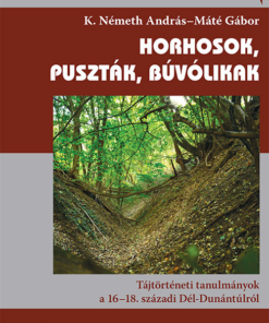 Horhosok, puszták, búvólikak