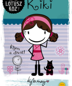 Kiki - Éljen a divat!
