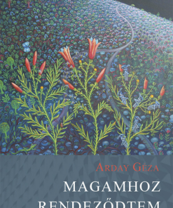 Magamhoz rendeződtem
