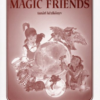 Magic Friends - Tanári kézikönyv