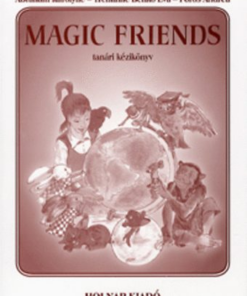 Magic Friends - Tanári kézikönyv