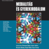 Medialitás és gyerekirodalom