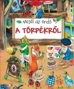 Mesél az erdő - A törpékről