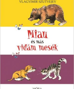 Miau és más vidám mesék