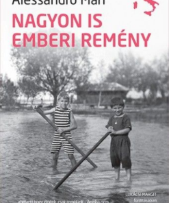 Nagyon is emberi remény