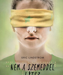 Nem a szemeddel látsz