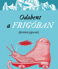 Odabent a frigóban