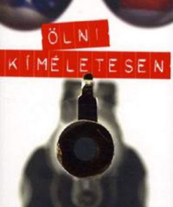 Ölni kíméletesen