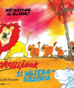 Oroszlánok és vastagbőrűek