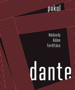 Pokol - Nádasdy Ádám fordítása