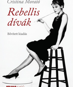 Rebellis dívák (bővített kiadás)