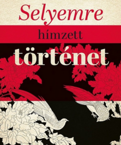 Selyemre hímzett történet