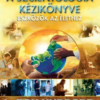A Szcientológia kézikönyve: Eszközök az élethez