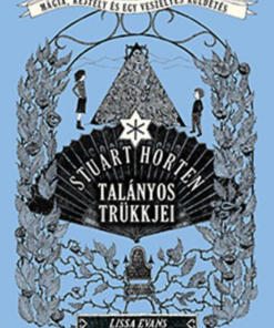 Stuart Horten talányos trükkjei