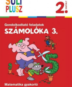 SULI PLUSZ Számolóka 3.- Gondolkodtató feladatok második osztályosoknak