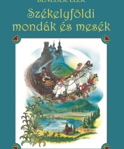 Székelyföldi mondák és mesék