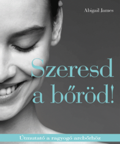 Szeresd a bőröd!