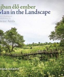 Tájban élő Ember - Man in the Landscape