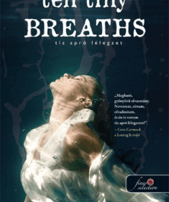 Ten Tiny Breaths - Tíz apró lélegzet