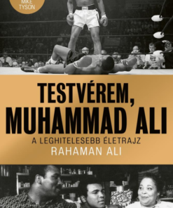 Testvérem, Muhammad Ali
