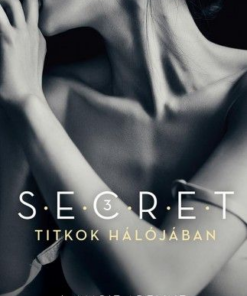 Titkok hálójában - Secret trilógia 3.