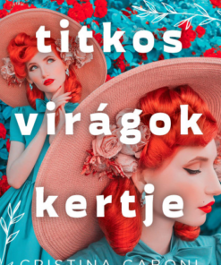 Titkos virágok kertje