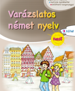 Varázslatos német nyelv – Kezdő – B kötet