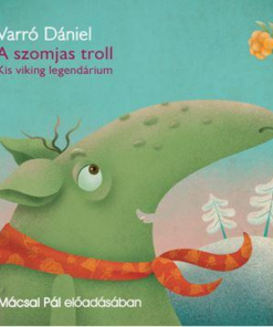 A szomjas troll - Hangoskönyv