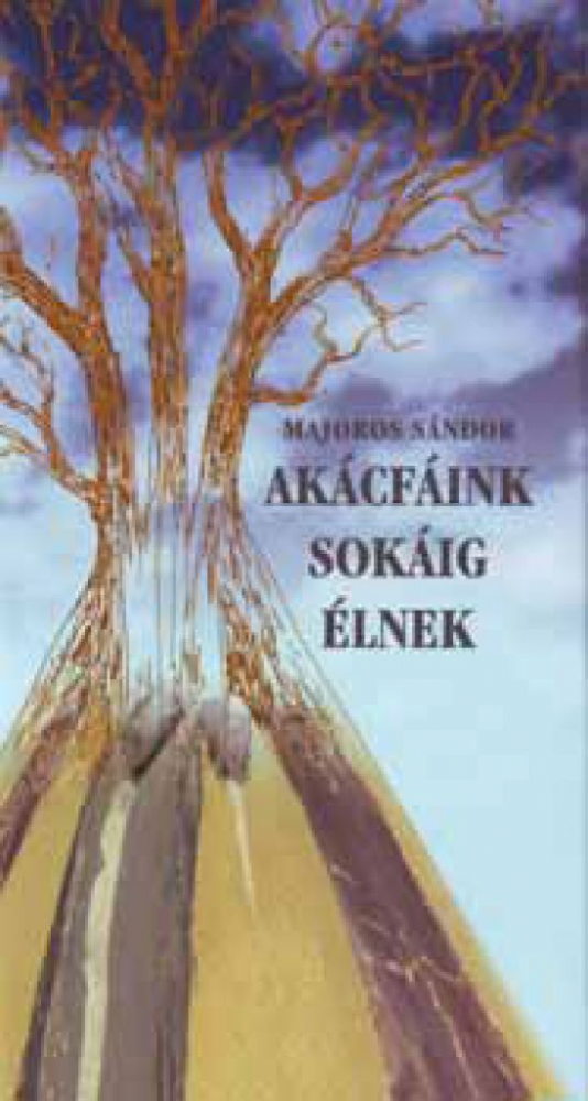 Akácfáink sokáig élnek - Image 2