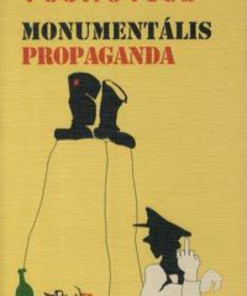 Monumentális propaganda - Image 2