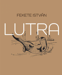 Alternative view of Lutra - Egy vidra regénye