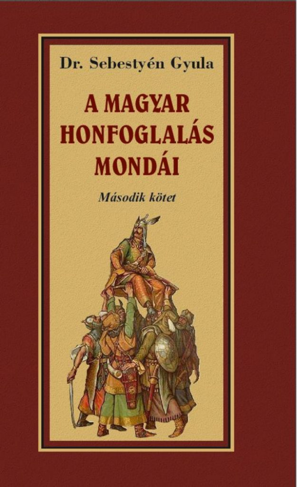 A magyar honfoglalás mondái II. kötet - Image 2
