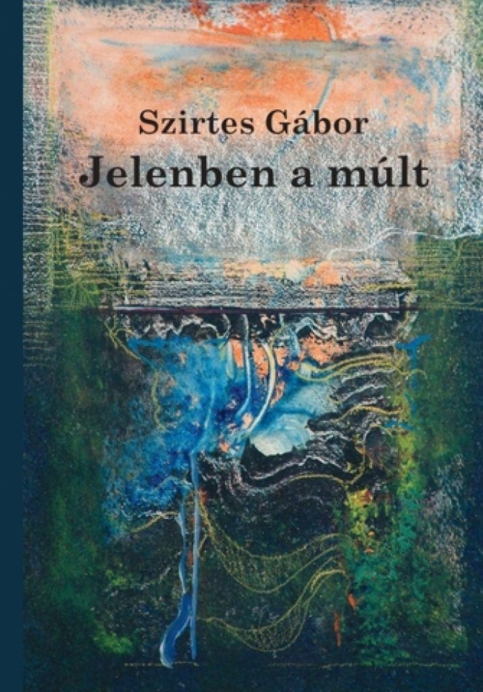 Jelenben a múlt - Image 2