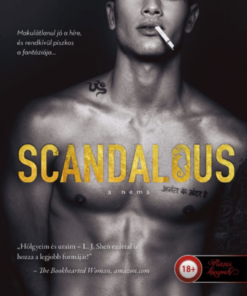 Alternative view of Scandalous - A Néma (Sinners of Saint 3.) - Önállóan is olvasható!
