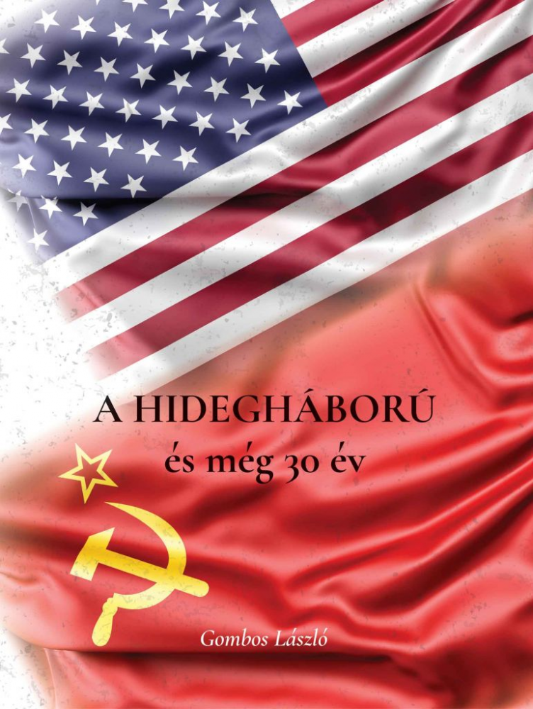 A Hidegháború és még 30 év - Image 2