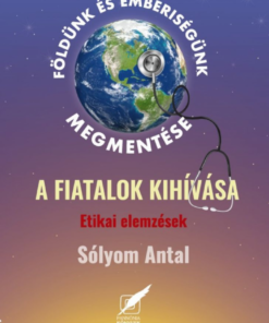 Alternative view of Földünk és emberiségünk megmentése. A fiatalok kihívása
