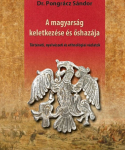 Alternative view of A magyarság keletkezése és őshazája