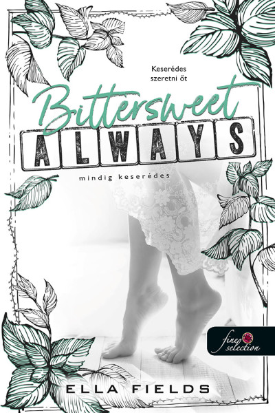 Bittersweet Always - Mindig keserédes - Image 6