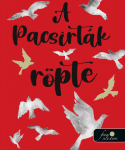 Alternative view of A pacsirták röpte (Vadászat 1.) - Önállóan is olvasható!