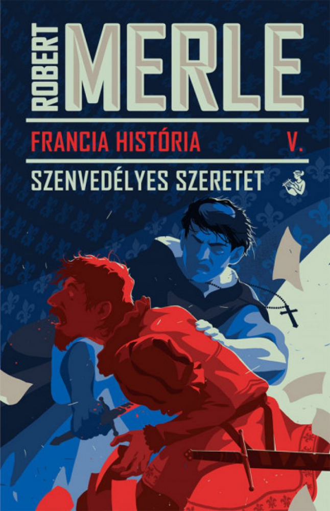 Francia História V. - Szenvedélyes szeretet - Image 2