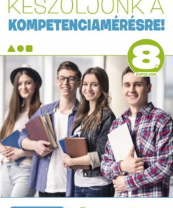 Alternative view of Készüljünk a kompetenciamérésre! Angol nyelv 8. évfolyam