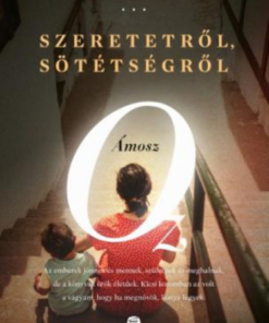 Alternative view of Szeretetről, sötétségről