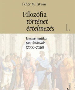Filozófia, történet, értelmezés - I. kötet - Image 2