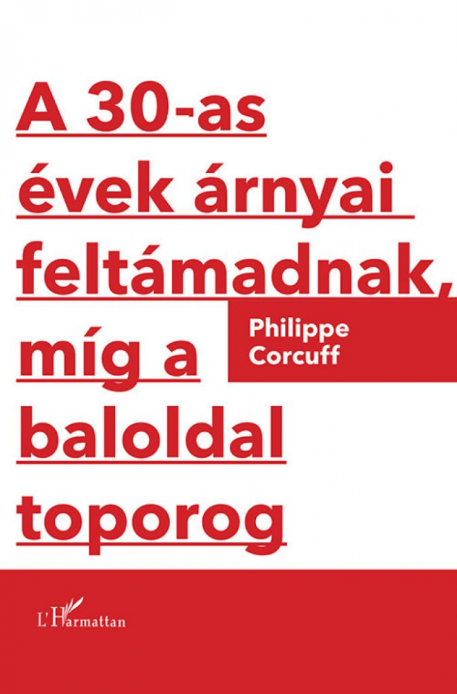 A 30-as évek árnyai feltámadnak, míg a baloldal toporog - Image 2