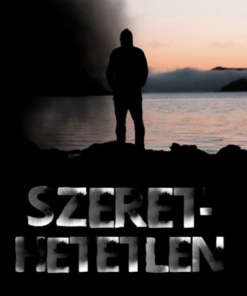 Alternative view of Szerethetetlen