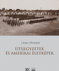 Útijegyzetek és amerikai életképek - Image 2